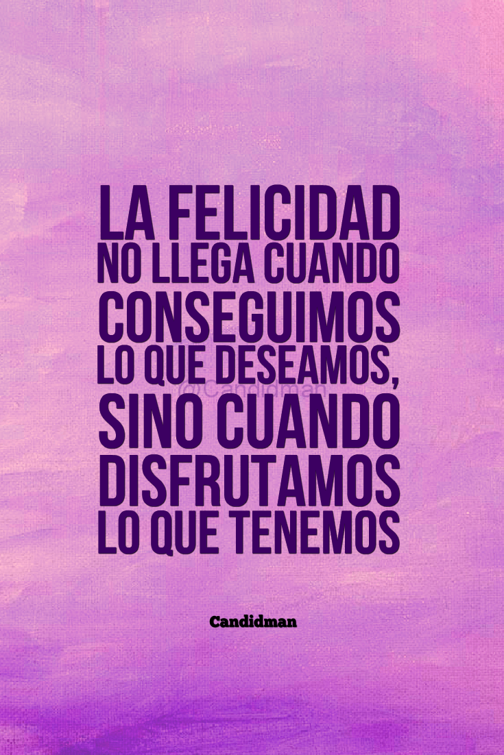 Frases inspiradoras para la felicidad