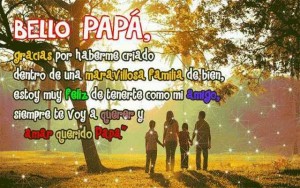 Imágenes con Frases de Reflexión a mi Padre (1)