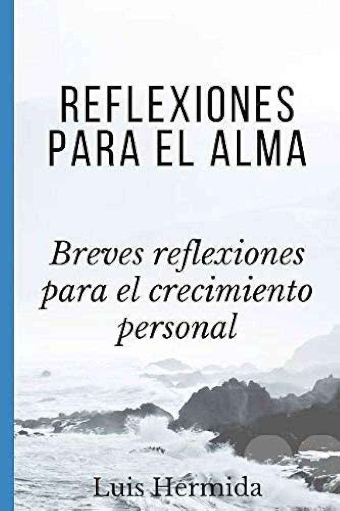 Reflexión personal sobre el crecimiento personal